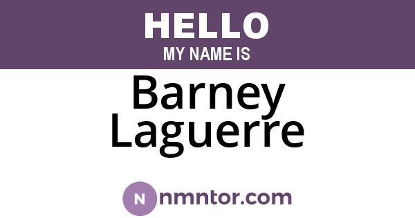 Barney Laguerre