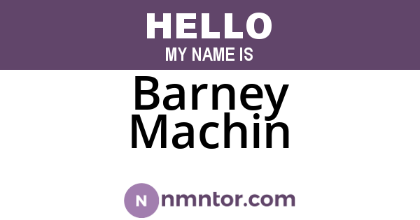 Barney Machin