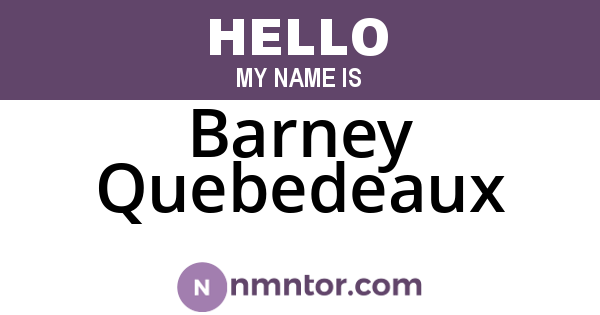 Barney Quebedeaux