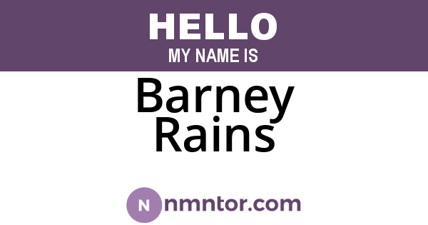 Barney Rains