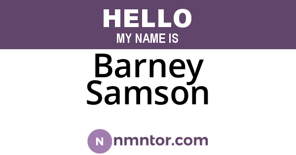 Barney Samson