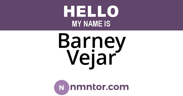 Barney Vejar