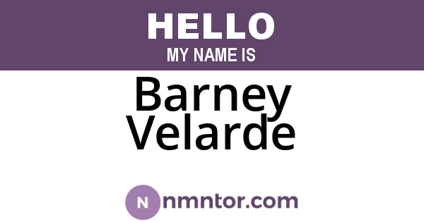 Barney Velarde