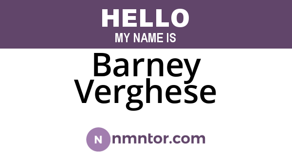 Barney Verghese
