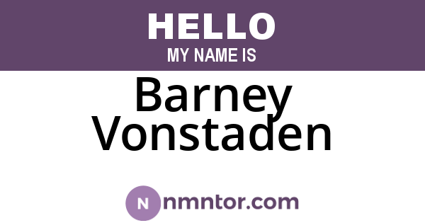 Barney Vonstaden