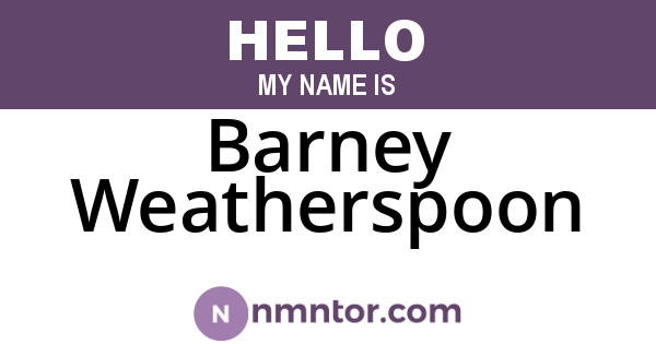 Barney Weatherspoon