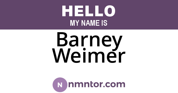 Barney Weimer