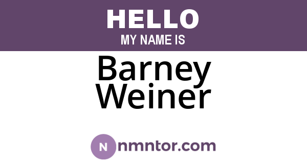 Barney Weiner