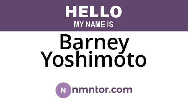 Barney Yoshimoto