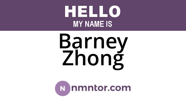 Barney Zhong