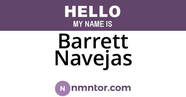 Barrett Navejas