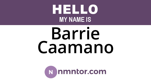 Barrie Caamano