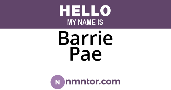 Barrie Pae