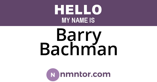 Barry Bachman