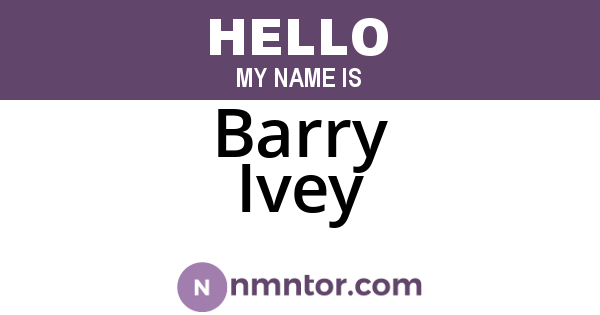 Barry Ivey