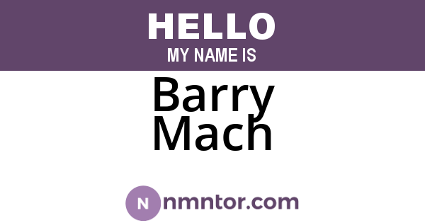 Barry Mach