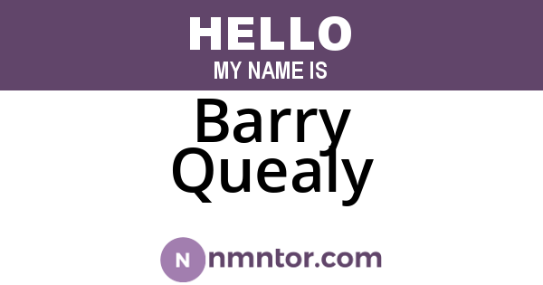 Barry Quealy