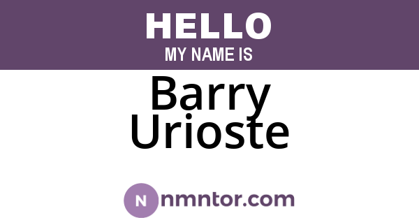 Barry Urioste