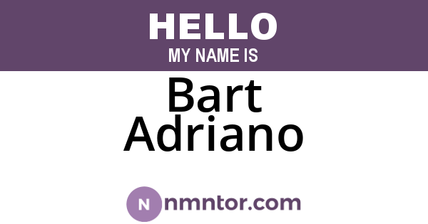 Bart Adriano