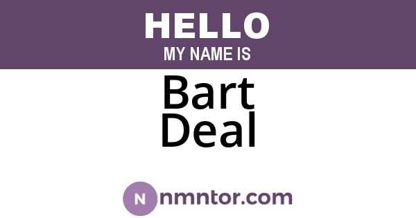 Bart Deal
