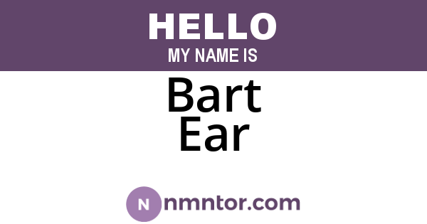 Bart Ear