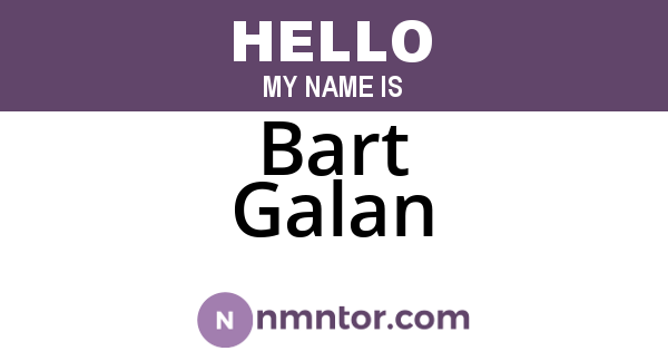 Bart Galan