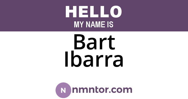 Bart Ibarra