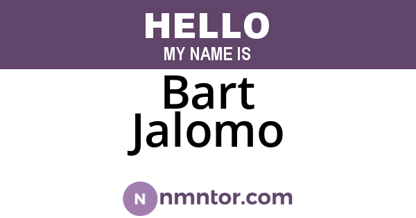 Bart Jalomo