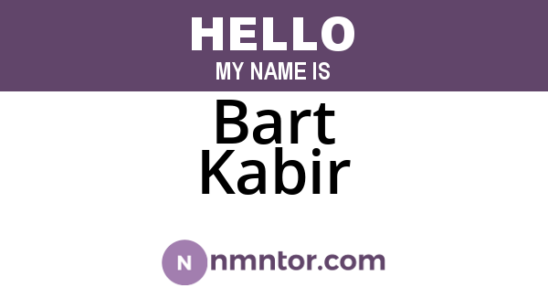 Bart Kabir