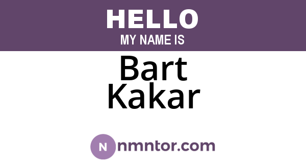 Bart Kakar