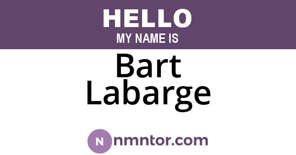 Bart Labarge