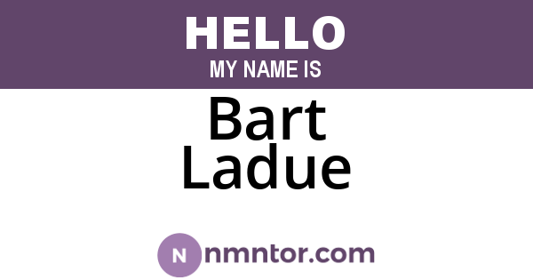 Bart Ladue