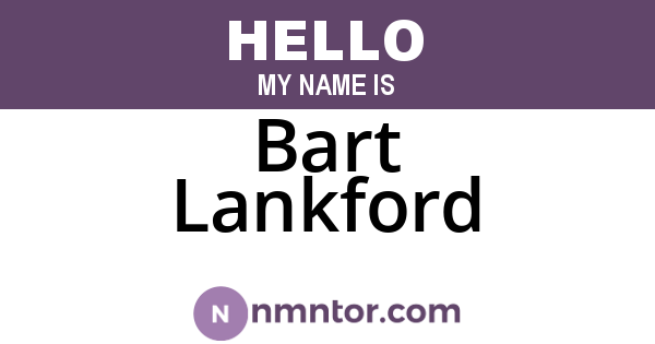 Bart Lankford