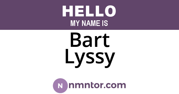Bart Lyssy