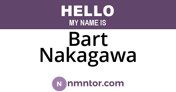 Bart Nakagawa