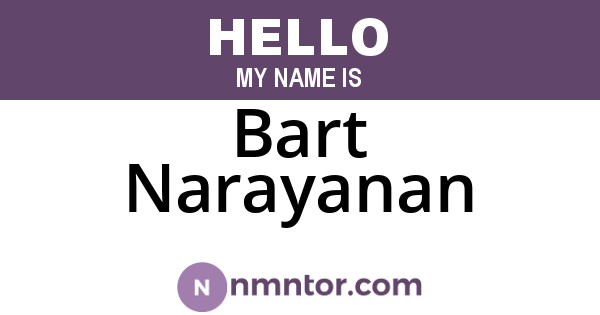Bart Narayanan