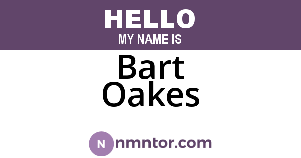 Bart Oakes