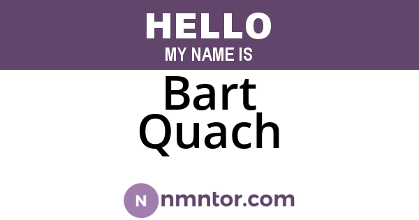 Bart Quach