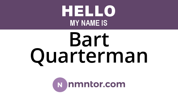 Bart Quarterman