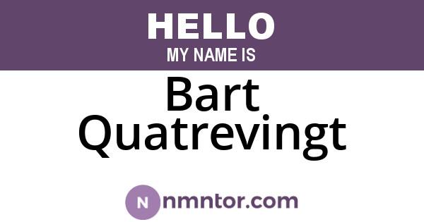 Bart Quatrevingt