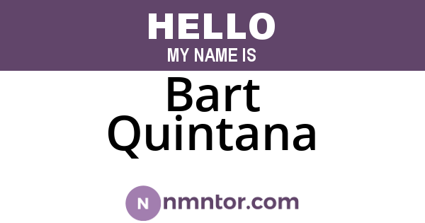 Bart Quintana