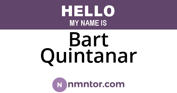 Bart Quintanar