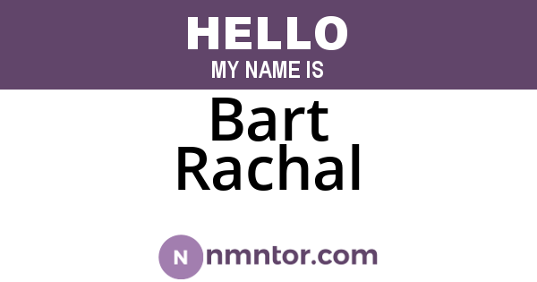 Bart Rachal