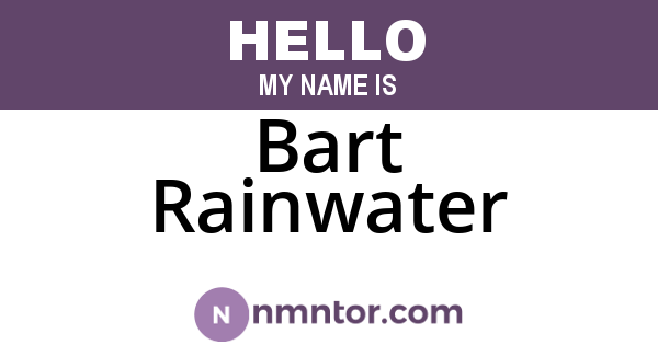 Bart Rainwater