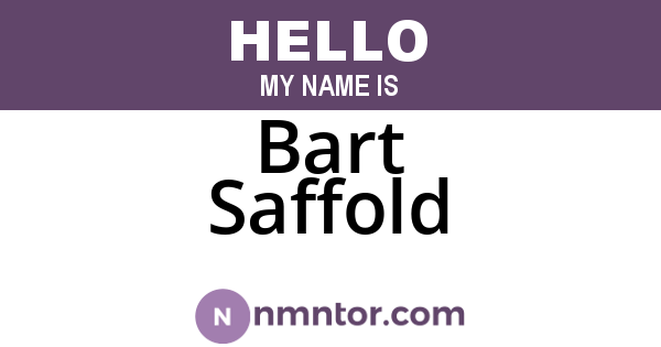 Bart Saffold