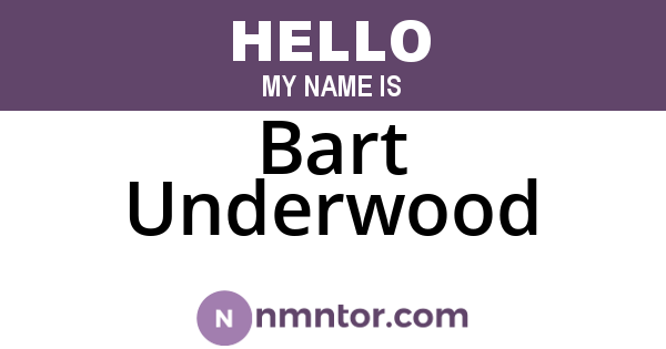 Bart Underwood