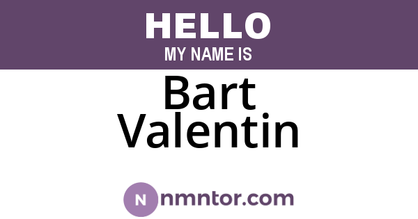 Bart Valentin