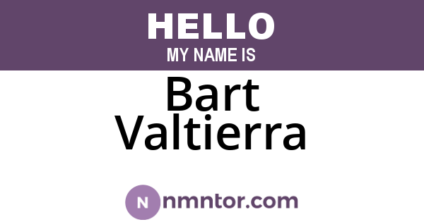 Bart Valtierra