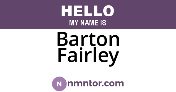 Barton Fairley