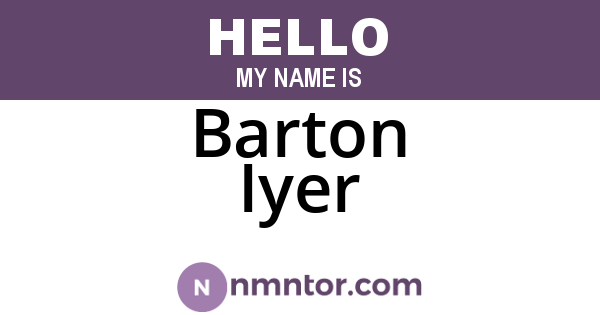 Barton Iyer